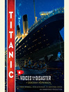 Titanic (MP3): Voices From the Disaster